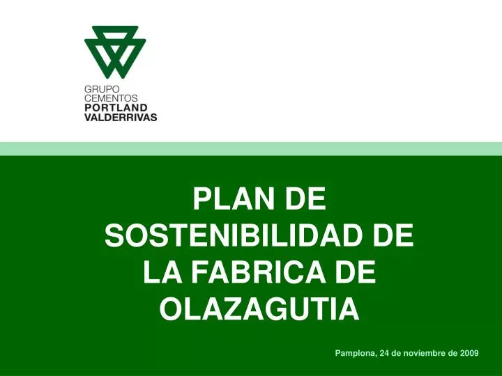 plan de sostenibilidad de la fabrica de olazagutia