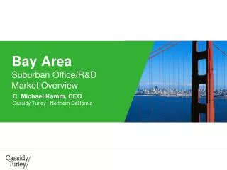 Bay Area Suburban Office/R&amp;D Market Overview