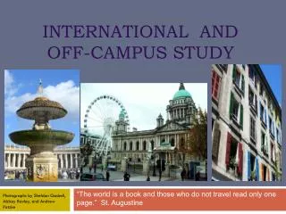 International and Off-Campus Study