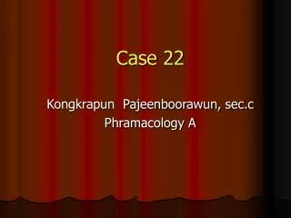 Case 22