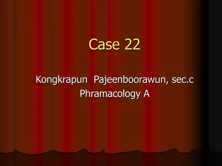case 22