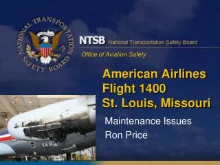 American Airlines 	Flight 1400 	St. Louis, Missouri