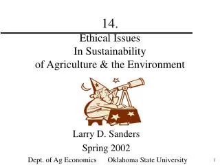 14. Ethical Issues In Sustainability of Agriculture &amp; the Environment