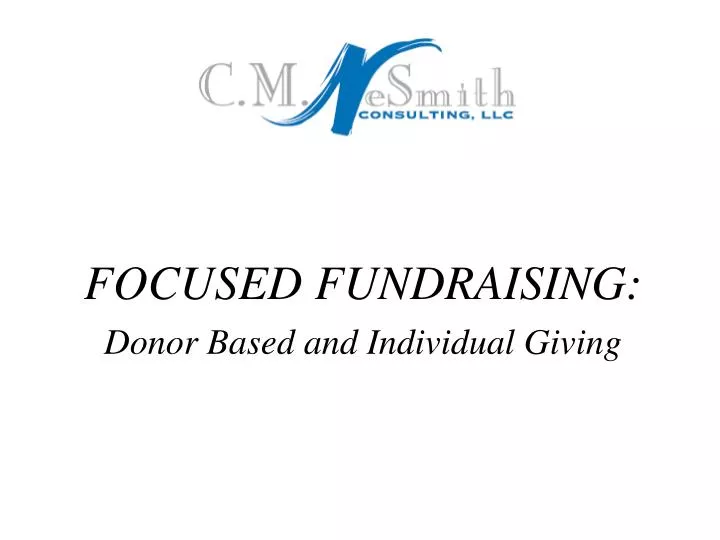 focused fundraising donor based and individual giving