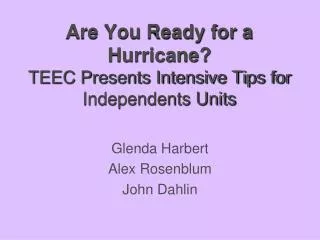 Are You Ready for a Hurricane? TEEC Presents Intensive Tips for Independents Units
