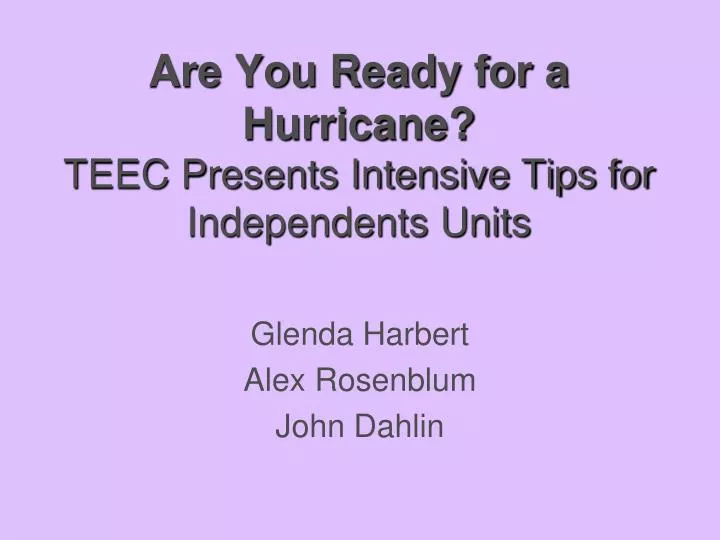 are you ready for a hurricane teec presents intensive tips for independents units