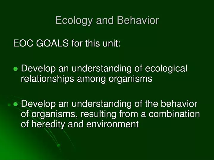 ecology and behavior