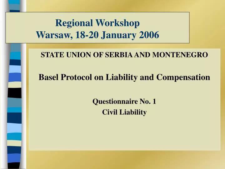 regional workshop warsaw 18 20 january 2006
