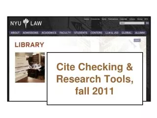Cite Checking &amp; Research Tools, fall 2011