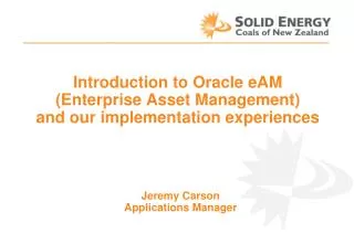Introduction to Oracle eAM (Enterprise Asset Management) and our implementation experiences