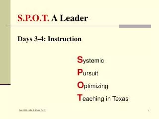 S.P.O.T. A Leader Days 3-4: Instruction