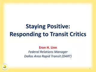 Staying Positive: Responding to Transit Critics