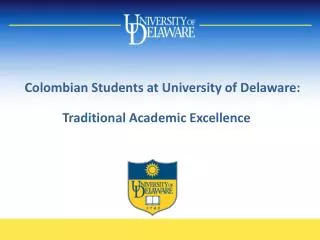 Colombian Students at University of Delaware: