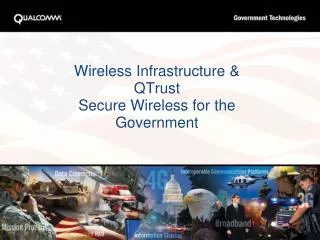 Wireless Infrastructure &amp; QTrust Secure Wireless for the Government