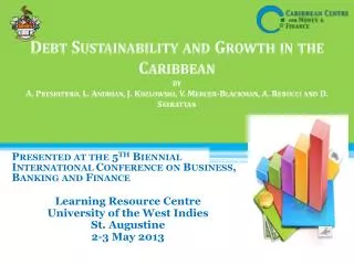 Debt Sustainability and Growth in the Caribbean by A. Presbitero , L. Andrian , J. Kozlowski, V. Mercer-Blackman, A.