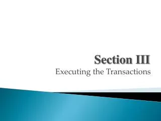 Executing the Transactions