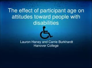 The effect of participant age on attitudes toward people with disabilities