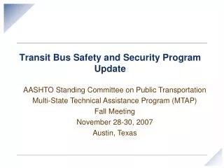 Transit Bus Safety and Security Program Update