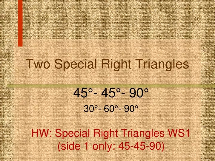 two special right triangles