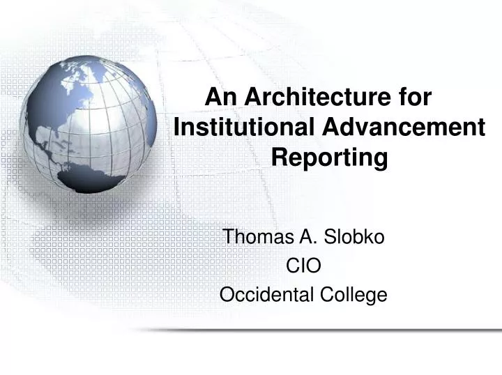 an architecture for institutional advancement reporting