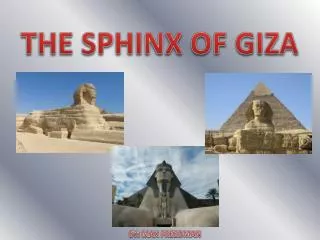 THE SPHINX OF GIZA