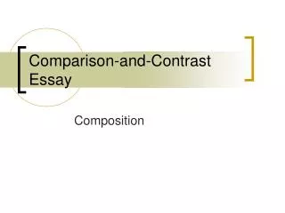 Comparison-and-Contrast Essay