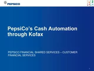 PepsiCo’s Cash Automation through Kofax