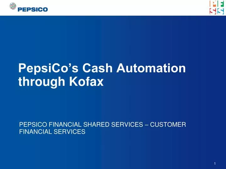 pepsico s cash automation through kofax