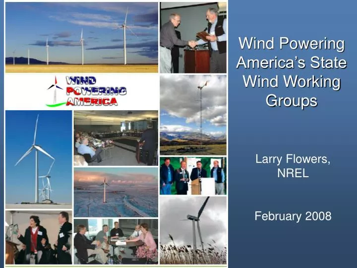 wind powering america s state wind working groups