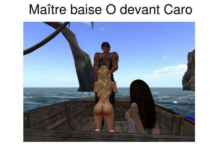 ma tre baise o devant caro