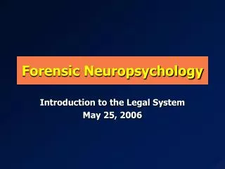 Forensic Neuropsychology