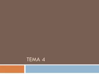 tema 4