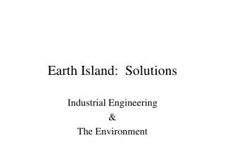 Earth Island: Solutions