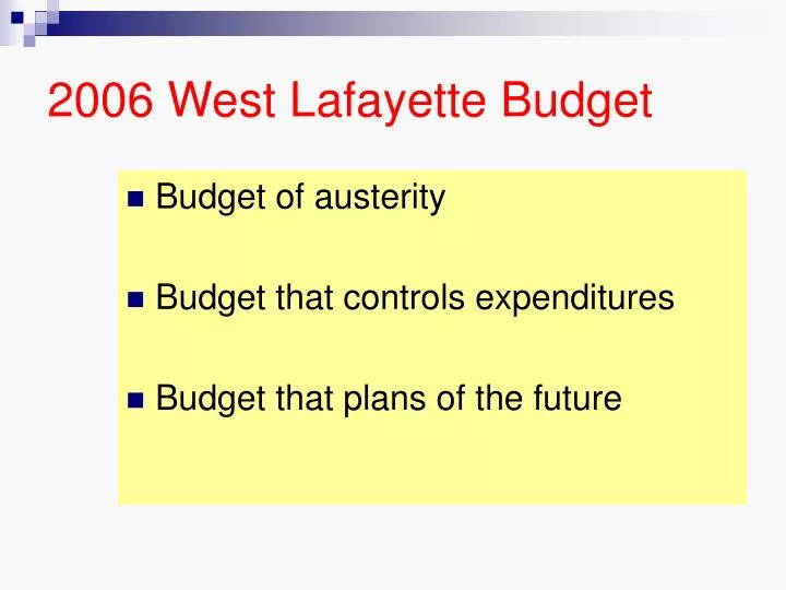 2006 west lafayette budget