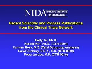 Recent Scientific and Process Publications from the Clinical Trials Network