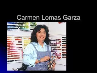 carmen lomas garza