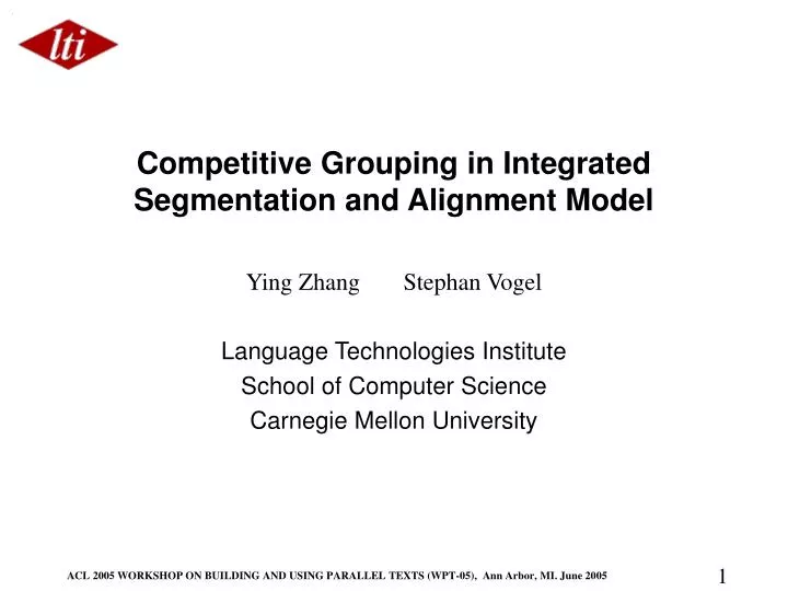 competitive grouping in integrated segmentation and alignment model
