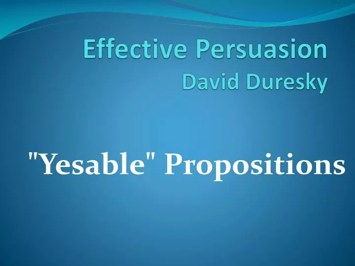 effective persuasion david duresky