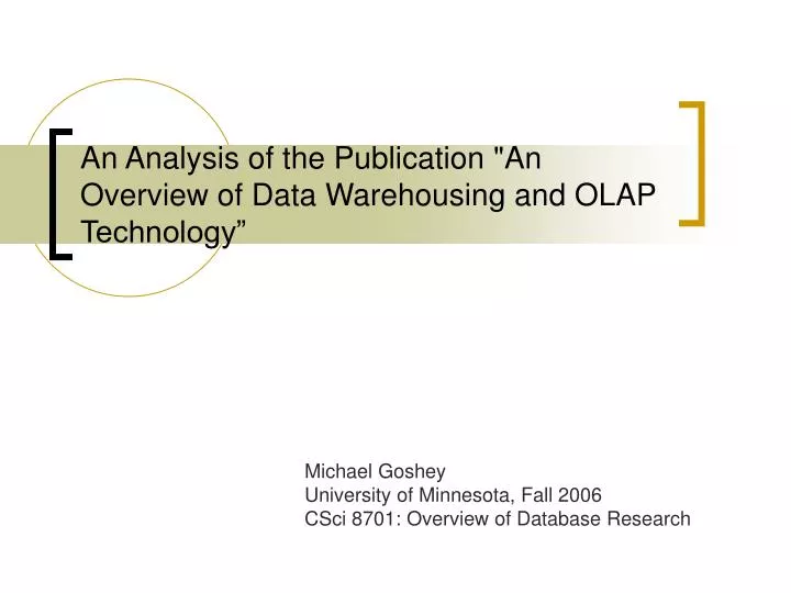 an analysis of the publication an overview of data warehousing and olap technology