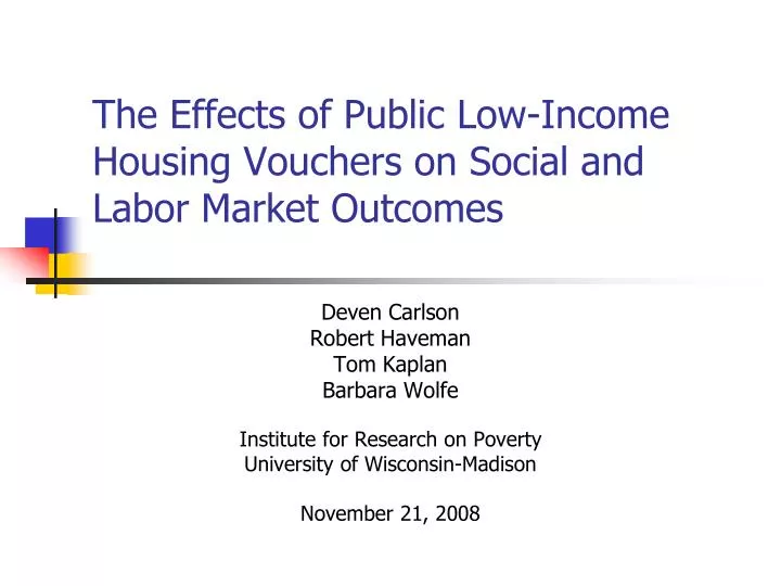 the effects of public low income housing vouchers on social and labor market outcomes