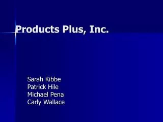 Products Plus, Inc.