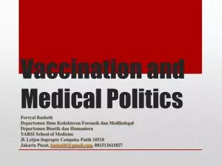 Vaccination and Medical Politics