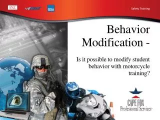 Behavior Modification - Is it possible to modify student behavior with motorcycle training?