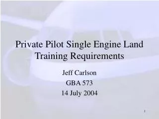 Private Pilot Single Engine Land Training Requirements