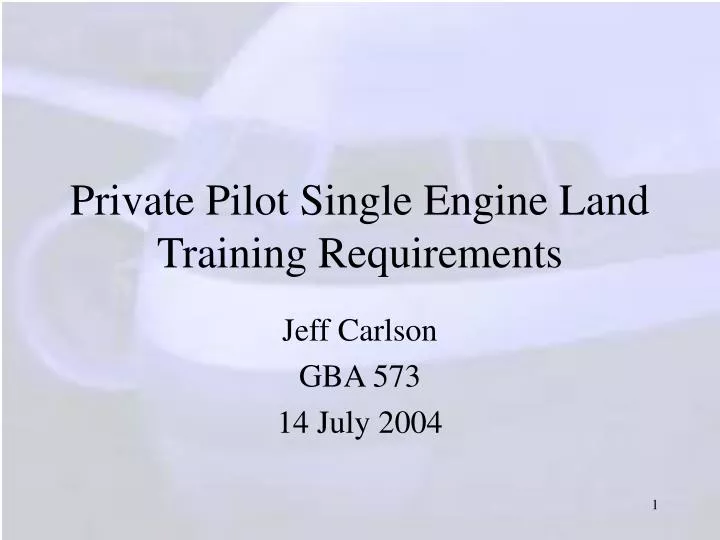 private pilot single engine land training requirements