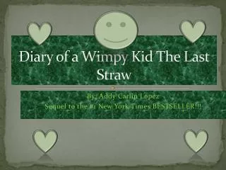 Diary of a Wimpy Kid The Last Straw