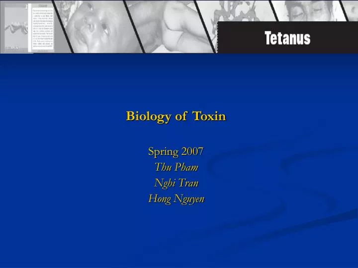 biology of toxin spring 2007 thu pham nghi tran hong nguyen