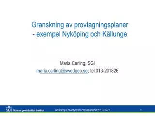 Granskning av provtagningsplaner - exempel Nyköping och Källunge