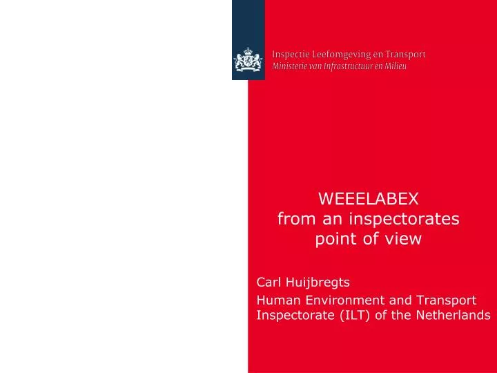 weeelabex from an inspectorates point of view
