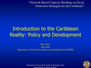 Introduction to the Caribbean Reality: Policy and Development